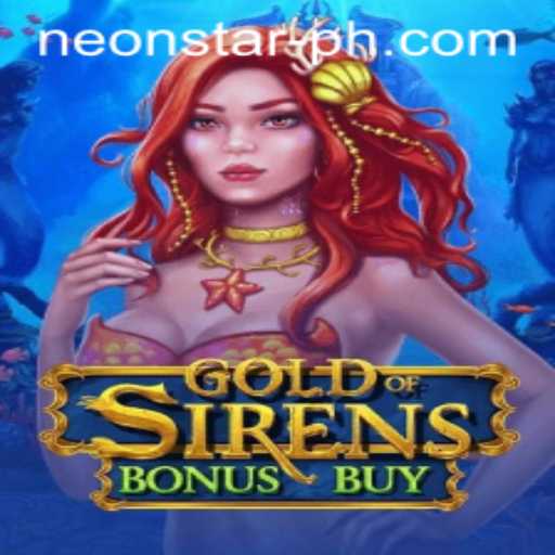 Exploring GoldofSirensBonusBuy: A Glittering Adventure in Neonstar Casino